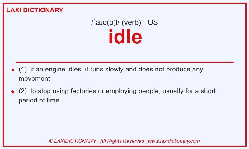 Definition idle in American English