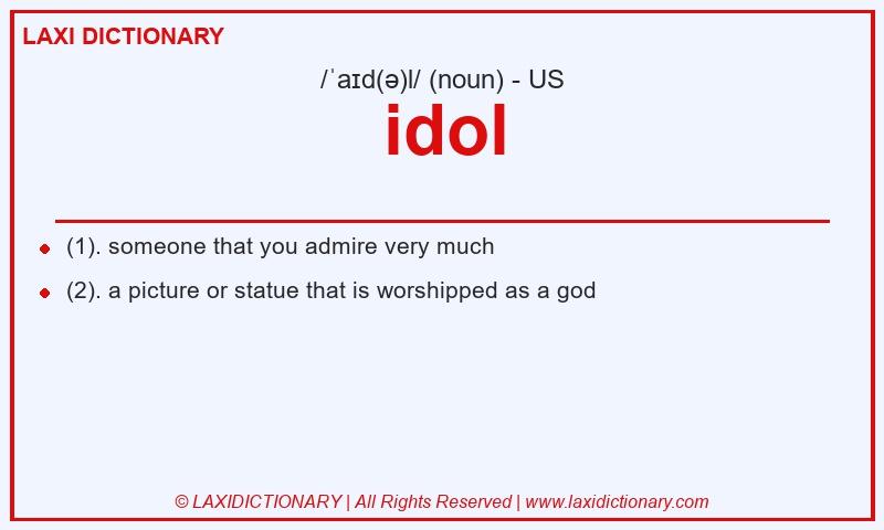 Definition idol in American English