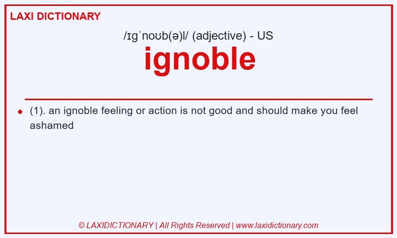 Definition ignoble in American English