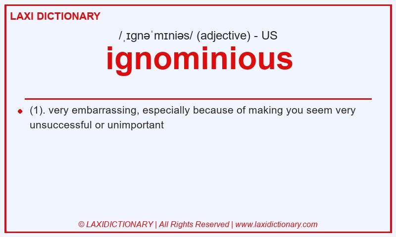 Definition ignominious in American English