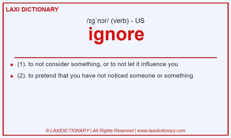 Definition ignore in American English