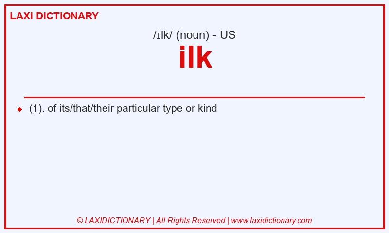 Definition ilk in American English
