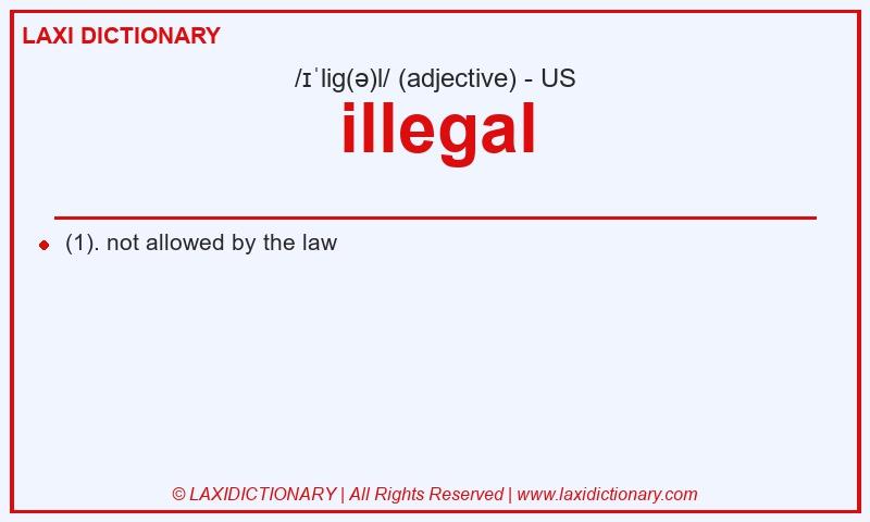 Definition illegal in American English