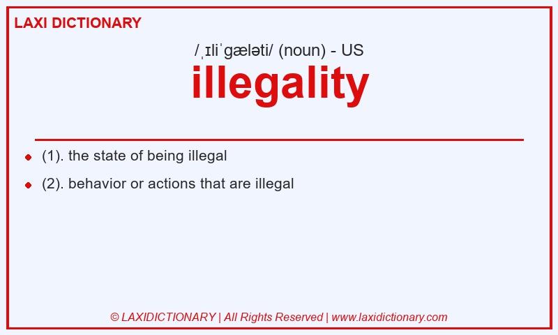 Definition illegality in American English