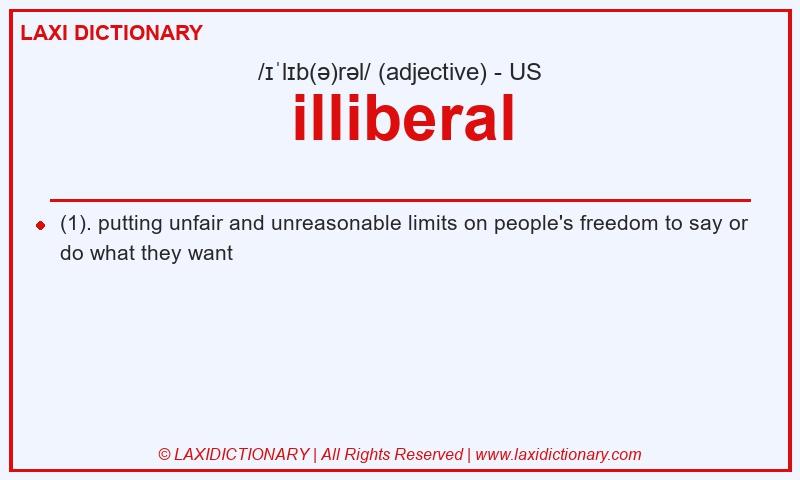 Definition illiberal in American English