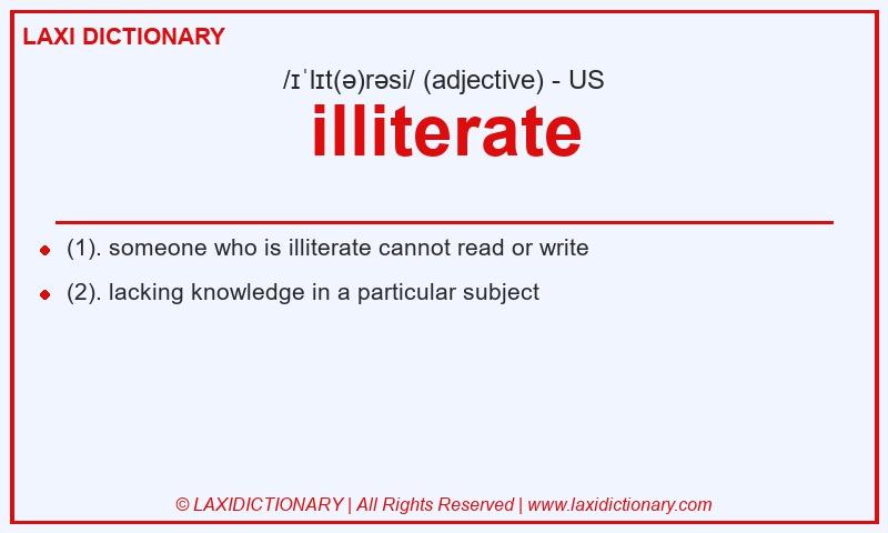 Definition illiterate in American English