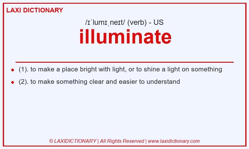 Definition illuminate in American English