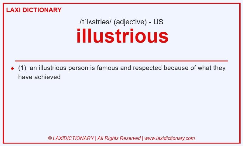 Definition illustrious in American English