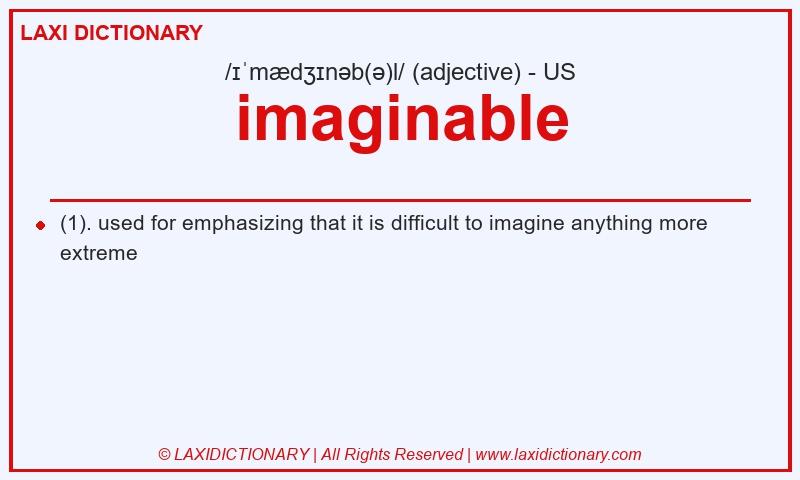 Definition imaginable in American English