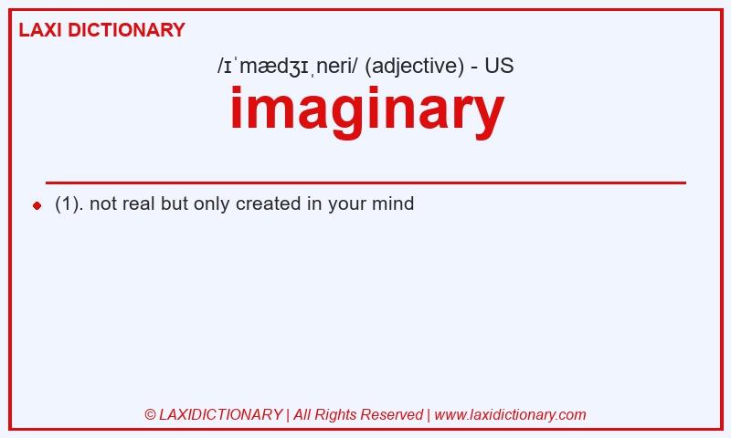 Definition imaginary in American English