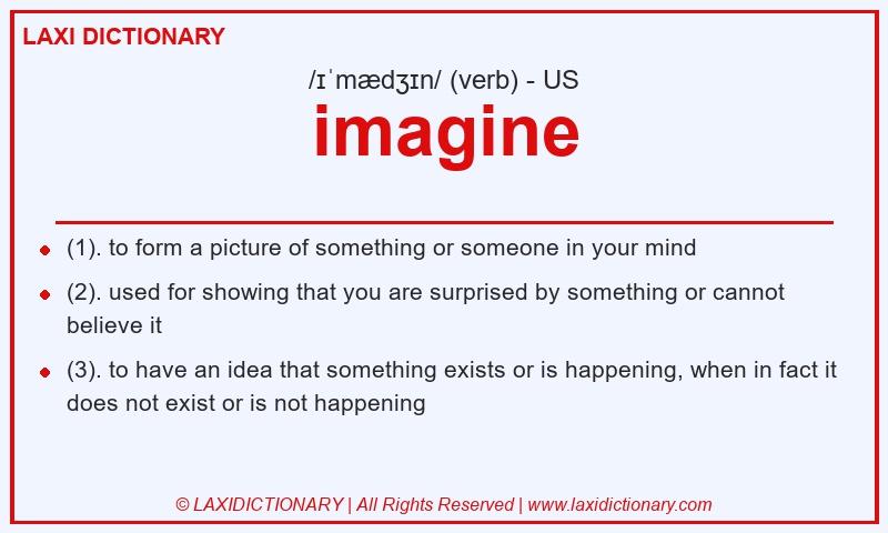 Definition imagine in American English