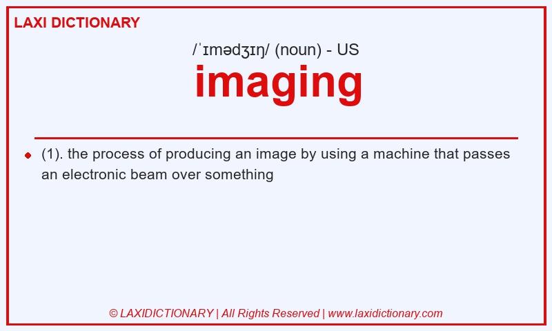 Definition imaging in American English