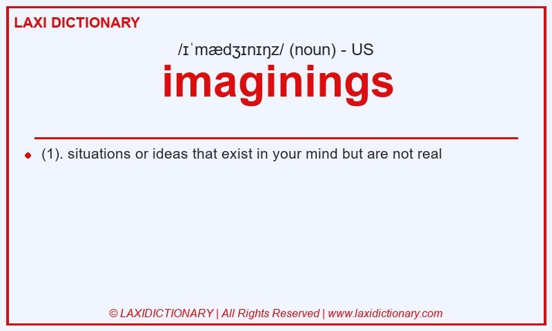 Definition imaginings in American English