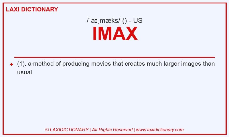 Definition IMAX in American English