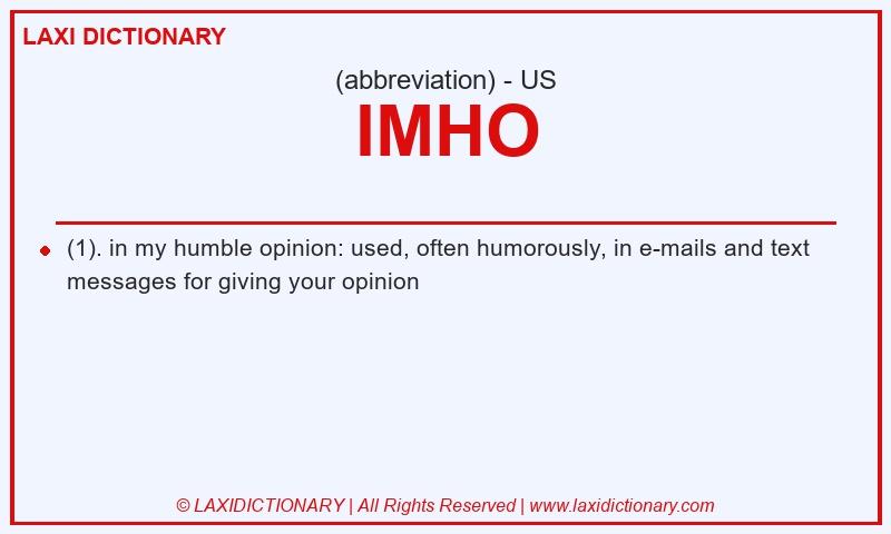 Definition IMHO in American English