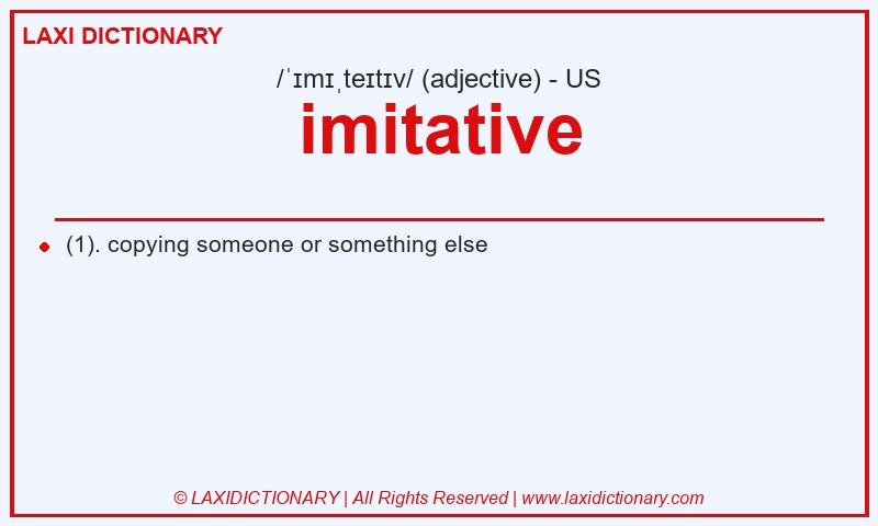 Definition imitative in American English