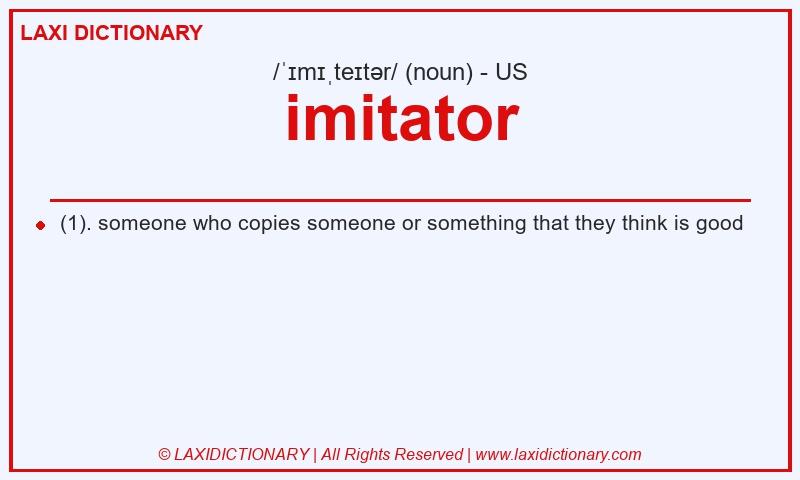 Definition imitator in American English