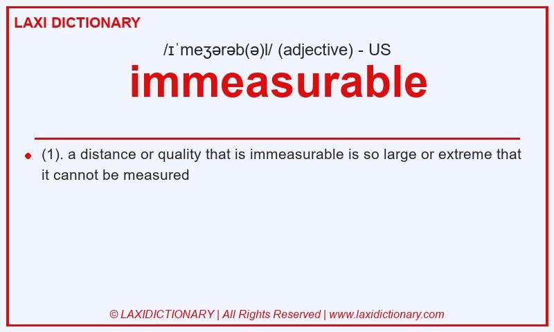 Definition immeasurable in American English