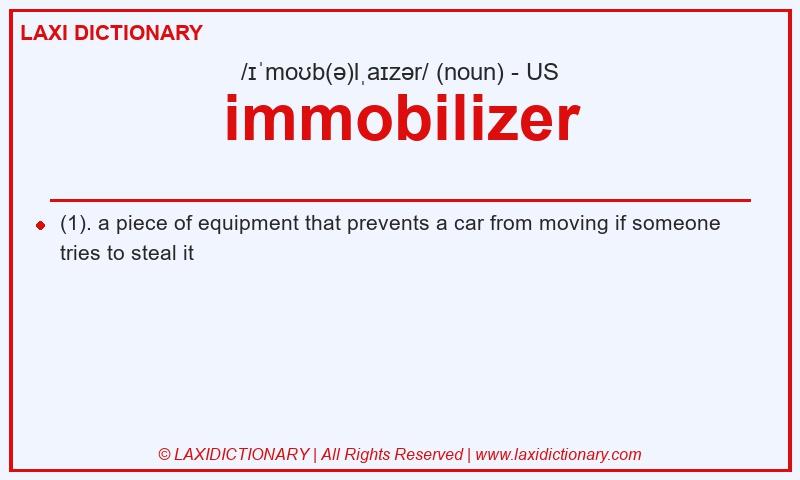 Definition immobilizer in American English