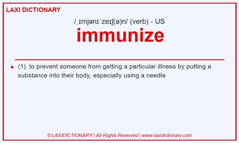 Definition immunize in American English