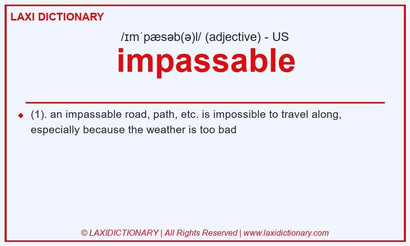 Definition impassable in American English