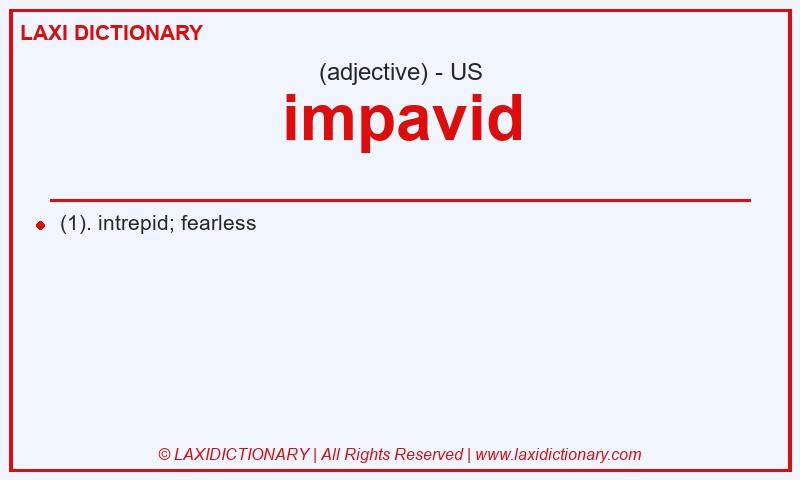 Definition impavid in American English