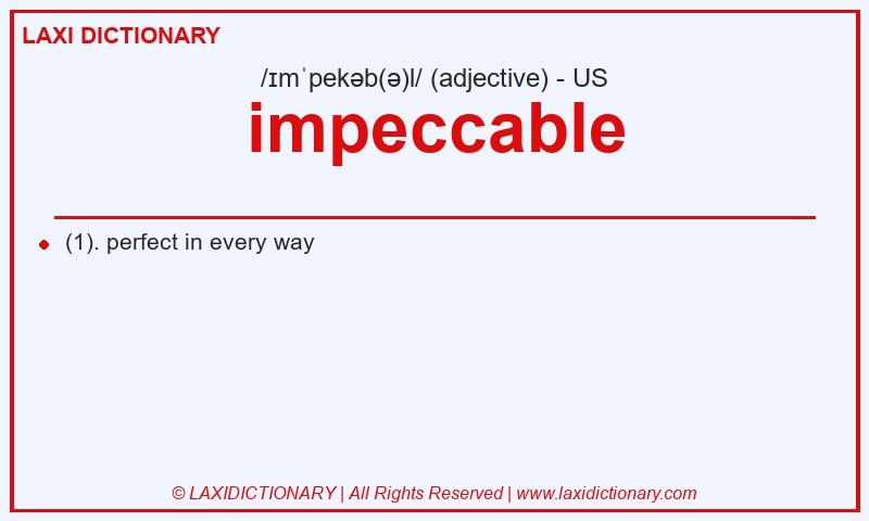 Definition impeccable in American English