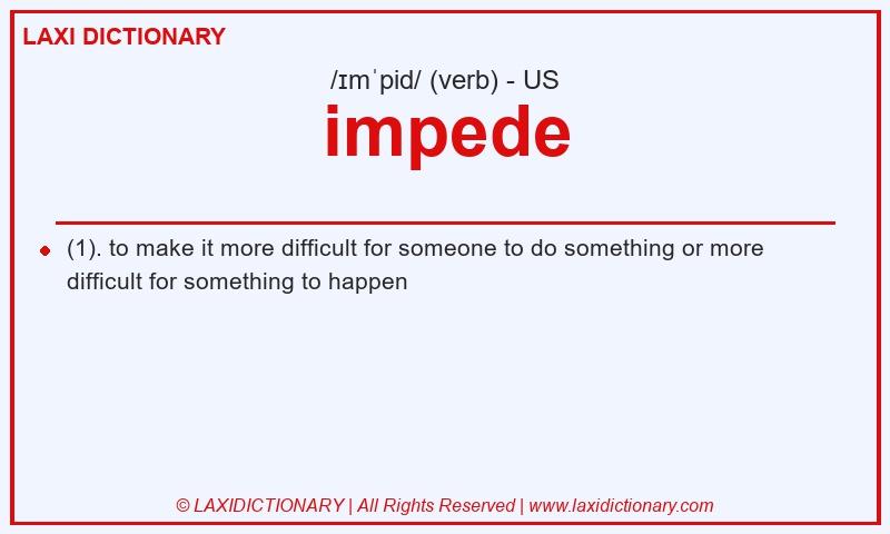 Definition impede in American English