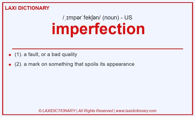 Definition imperfection in American English