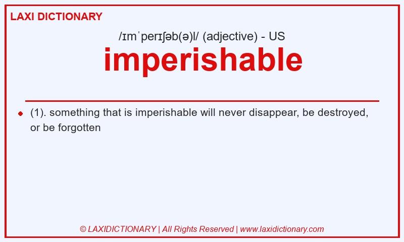 Definition imperishable in American English