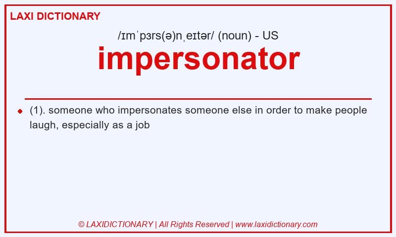 Definition impersonator in American English