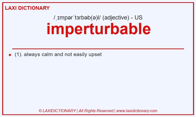Definition imperturbable in American English