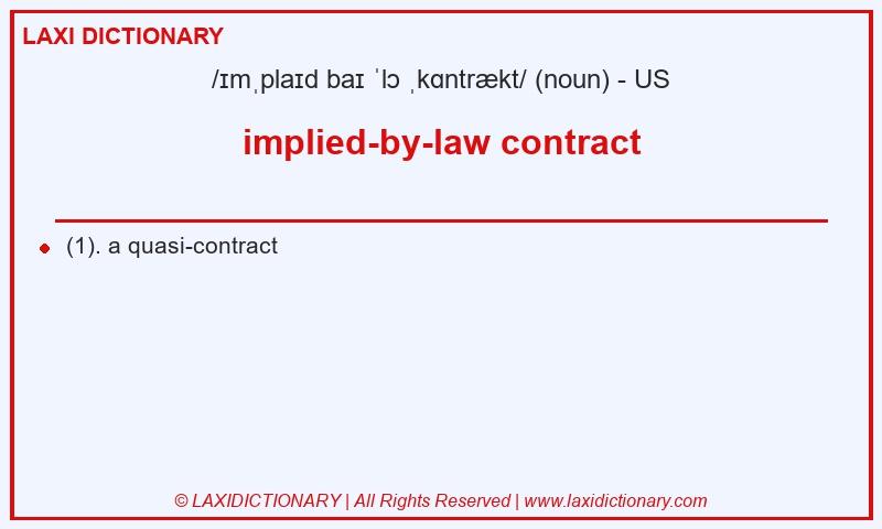 Definition implied-by-law contract in American English