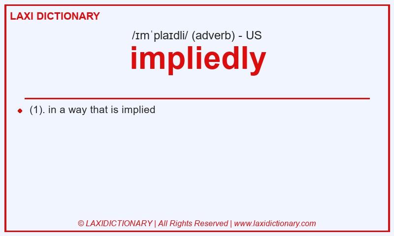 Definition impliedly in American English