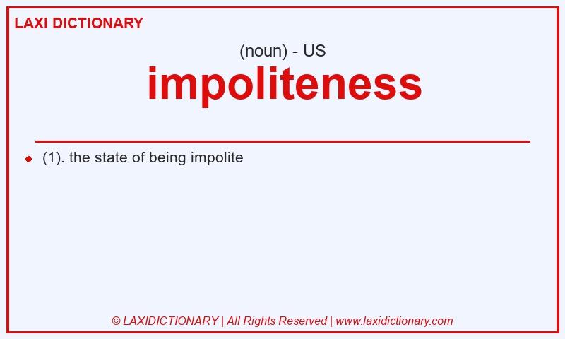 Definition impoliteness in American English