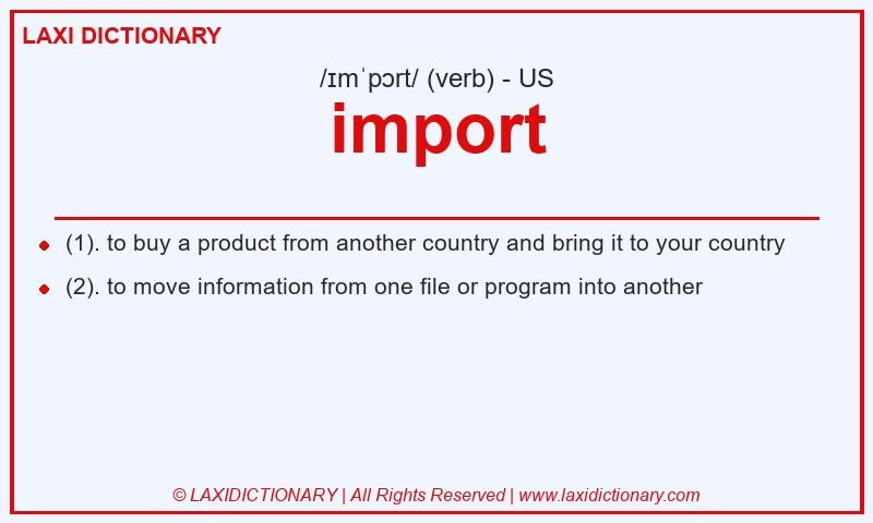 Definition import in American English