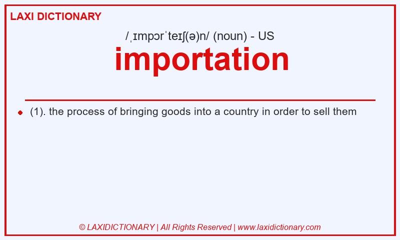 Definition importation in American English