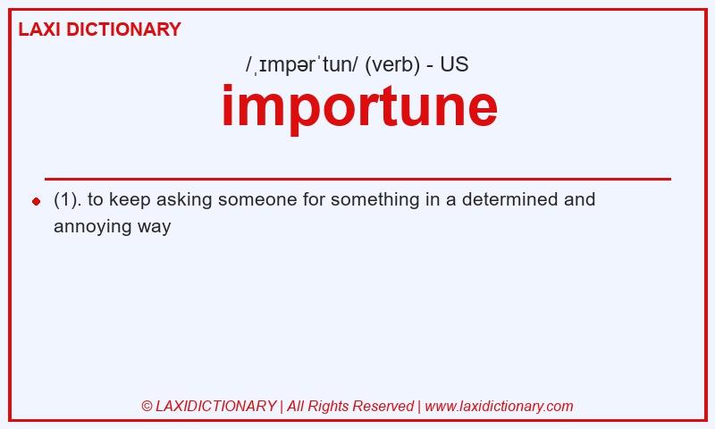 Definition importune in American English