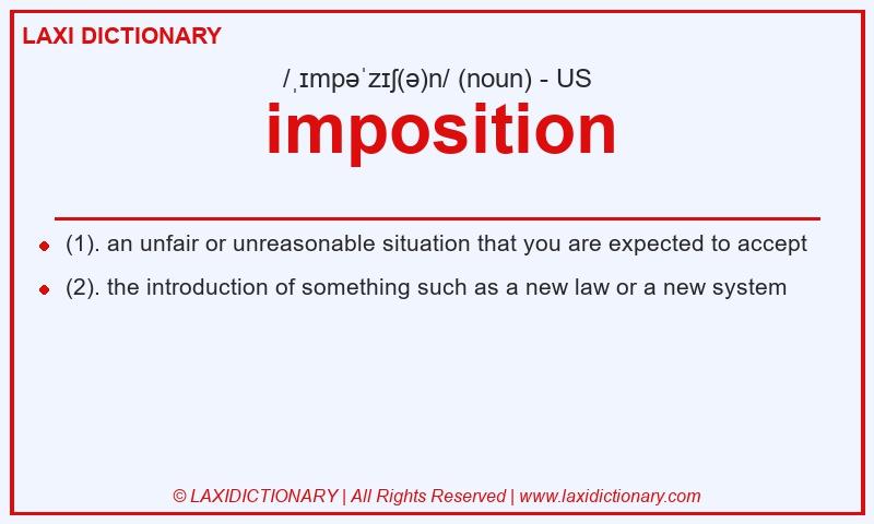 Definition imposition in American English