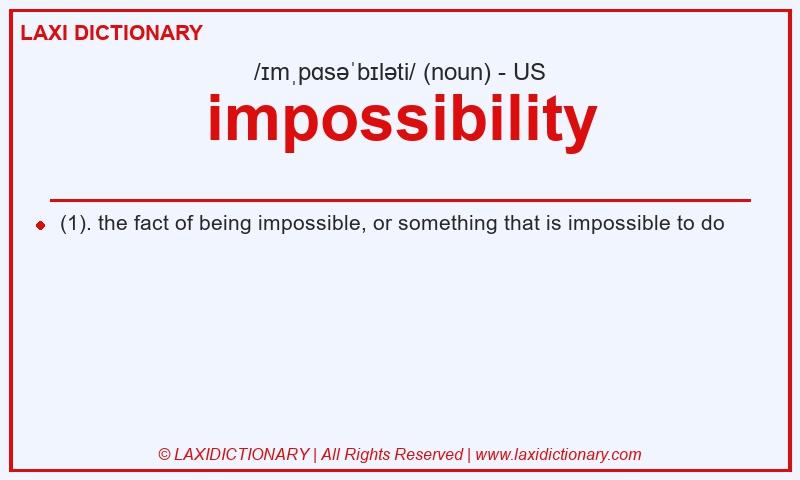 Definition impossibility in American English