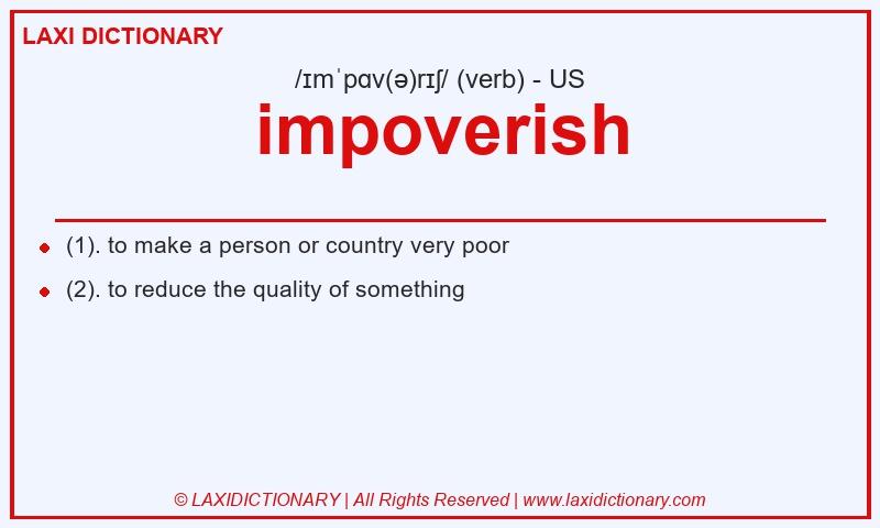 Definition impoverish in American English