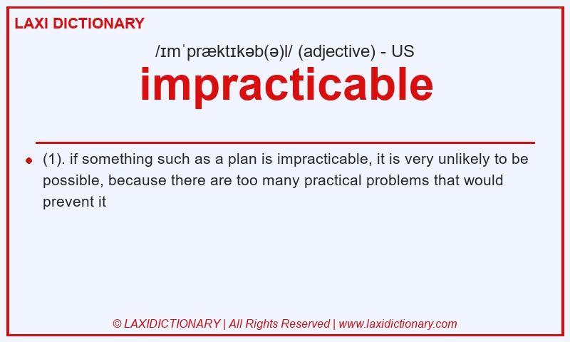 Definition impracticable in American English