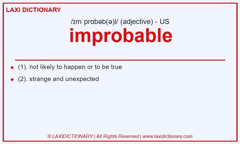 Definition improbable in American English