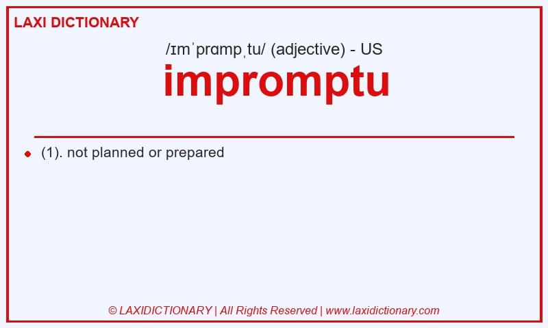 Definition impromptu in American English