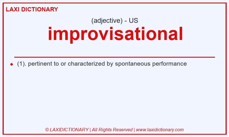Definition improvisational in American English