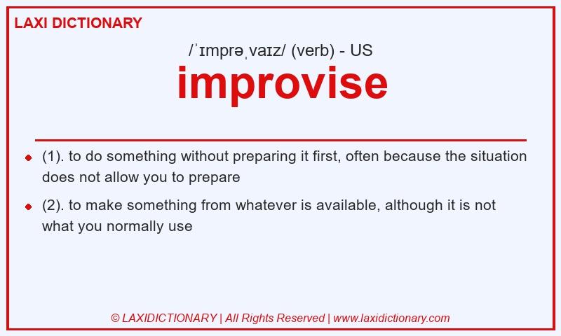 Definition improvise in American English