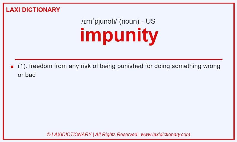 Definition impunity in American English