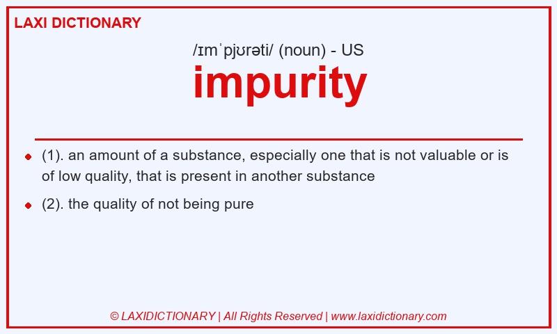 Definition impurity in American English