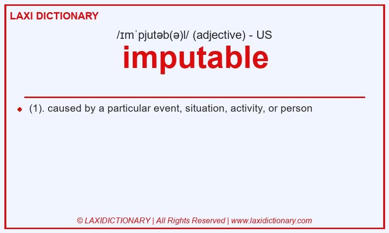Definition imputable in American English