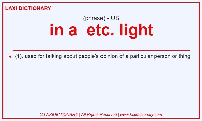 Definition in a  etc. light in American English